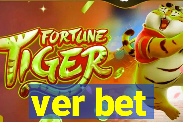 ver bet